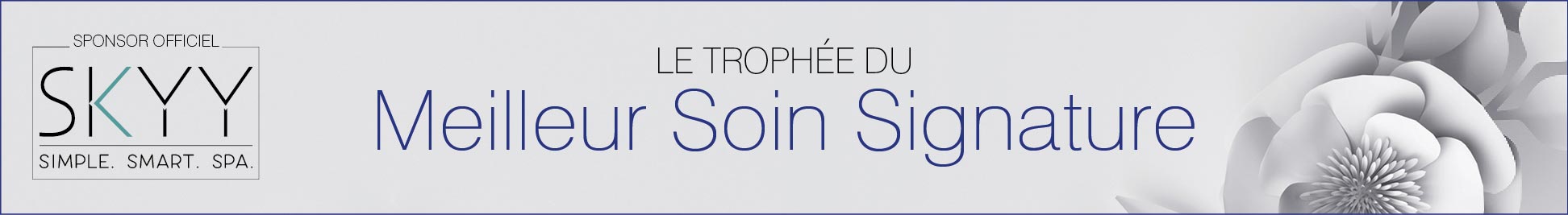 Le Trophée du Meilleur Soin Signature - Skyy